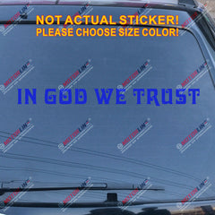 In God We Trust Decal Sticker Car Vinyl Jesus God Christ Jesus pick color size