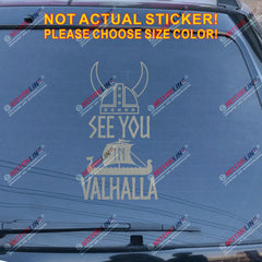 See You In Valhalla Viking Warrior Decal Sticker Helmet Norse Nord Dragon Ship