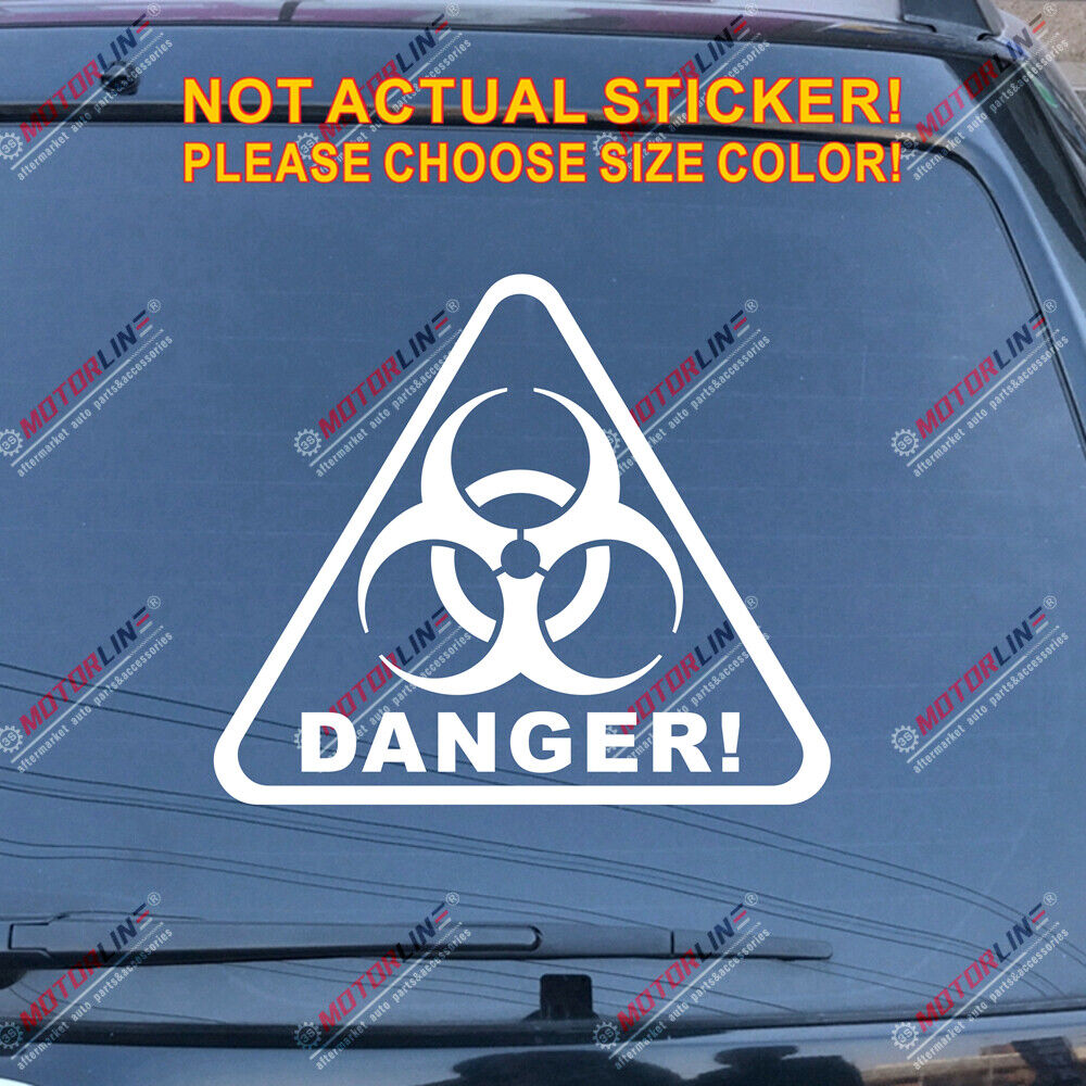 Biohazard Danger Warning Sign Car Decal Sticker Vinyl Pick size color