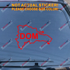 Dominican Republic Map outline Dom Decal Sticker Car Vinyl pick size color