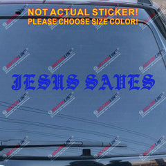 Jesus Saves Decal Sticker Car Vinyl God Christ Christian Bible Bumper Window