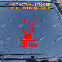 See You In Valhalla Viking Warrior Decal Sticker Helmet Norse Nord Dragon Ship