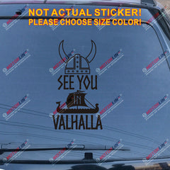 See You In Valhalla Viking Warrior Decal Sticker Helmet Norse Nord Dragon Ship