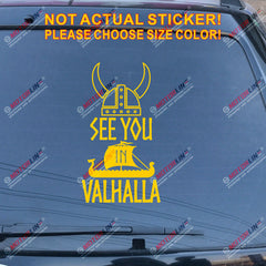 See You In Valhalla Viking Warrior Decal Sticker Helmet Norse Nord Dragon Ship