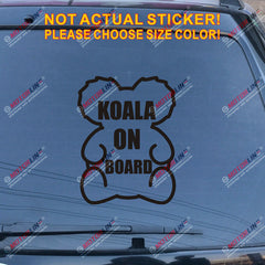 Koala On Board Australian Decal Sticker Car Vinyl pick size color no bkgrd