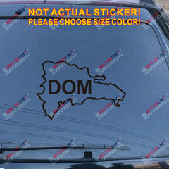 Dominican Republic Map outline Dom Decal Sticker Car Vinyl pick size color