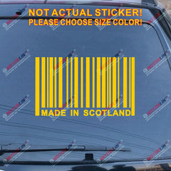 Made in Scotland Barcode Decal Sticker Funny Car Vinyl pick size color no bkgrd