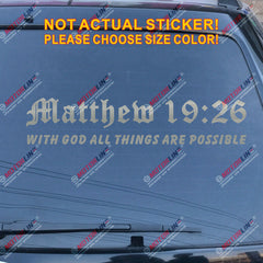 With God All Things Are Possible Matthew Verse 19:26 Decal Sticker Car Vinyl