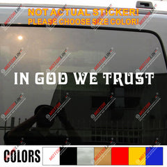 In God We Trust Decal Sticker Car Vinyl Jesus God Christ Jesus pick color size